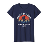 Hide &amp; Seek Champion Bigfoot 1967 Funny T-Shirt