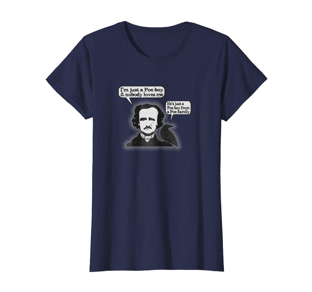 &quot;I'm Just A Poe Boy&quot; Funny American Poetry Nerd T-shirt