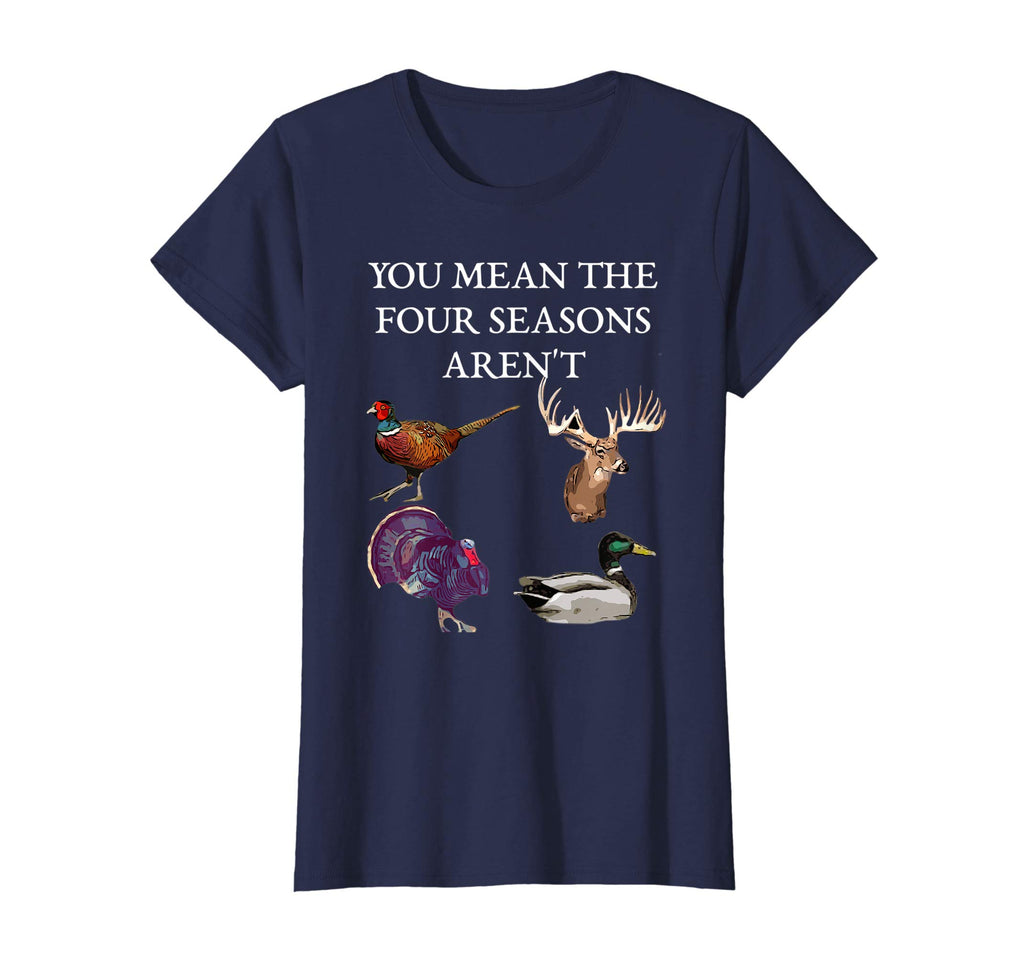 Four Seasons funny Hunting T-Shirt