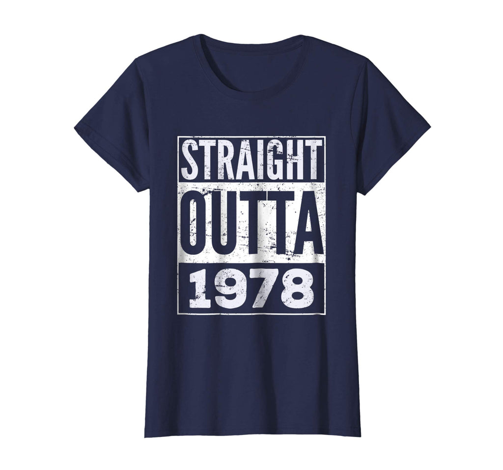 Adult Straight Outta 1978 T-Shirt Funny Birthday Gift Tshirt