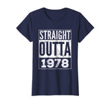 Adult Straight Outta 1978 T-Shirt Funny Birthday Gift Tshirt