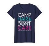 Camp Hair Don't Care T-Shirt - Funny Camping Shirt