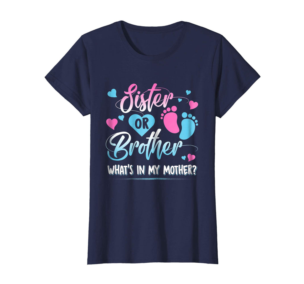 Sister Or Brother Whats In My Mother Kid Shirt Funny