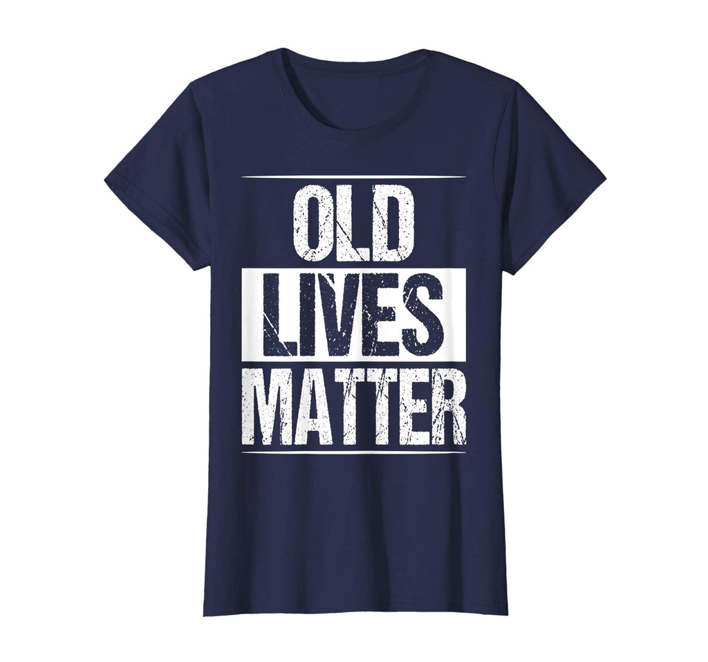 Old Lives Matter Shirt Funny 50th 60th Birthday Gift Men Dad