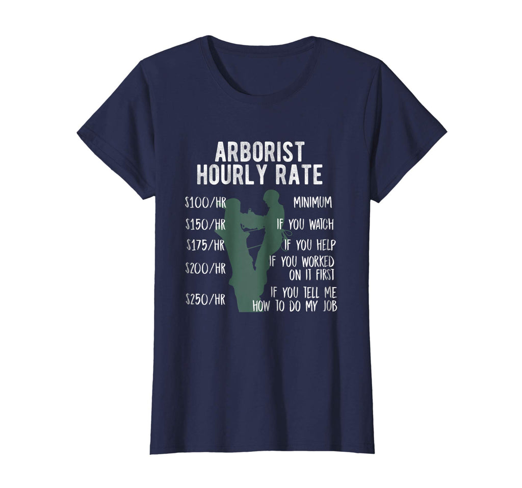 Arborist Tree Climbing T-Shirt For Funny Hourly Logger Rate