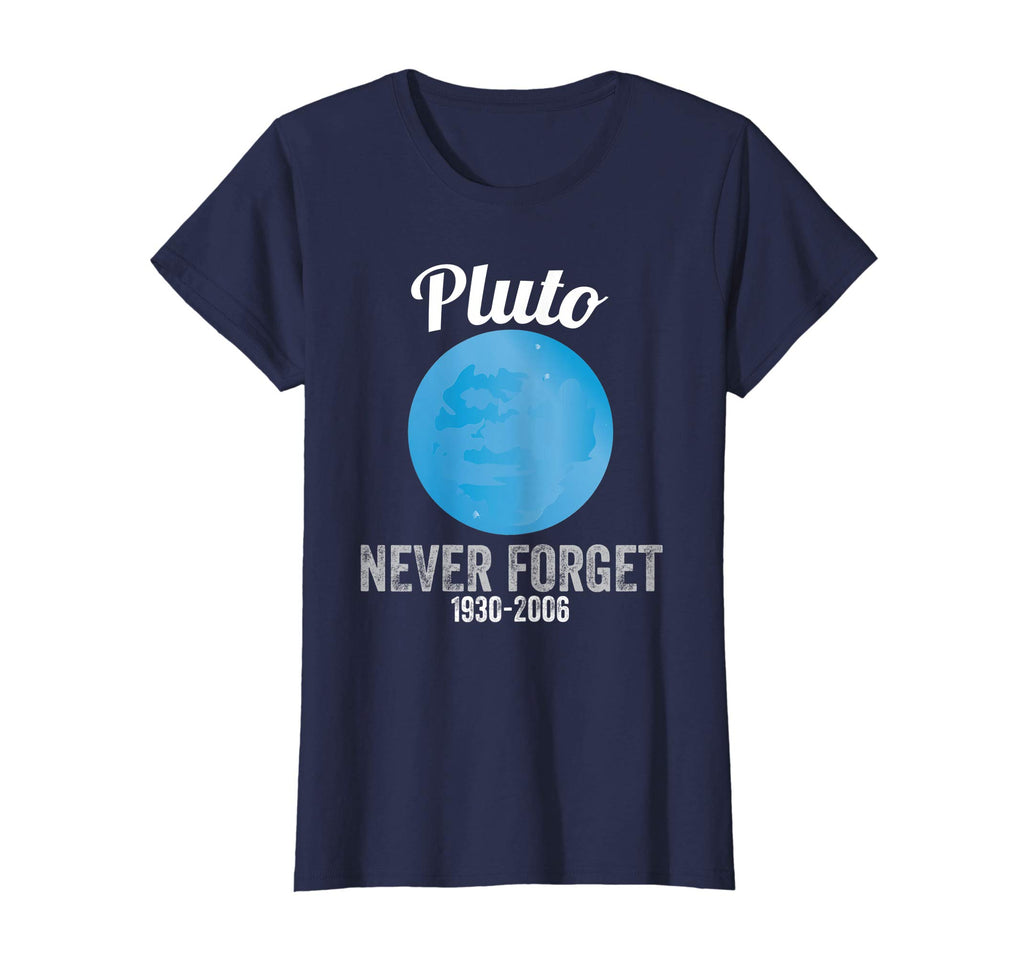 Pluto Never Forget T-Shirt Funny Science Geek Nerd Tee Gift