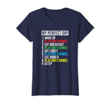 My Perfect Day Video Games T-shirt Funny Cool Gamer Tee Gift