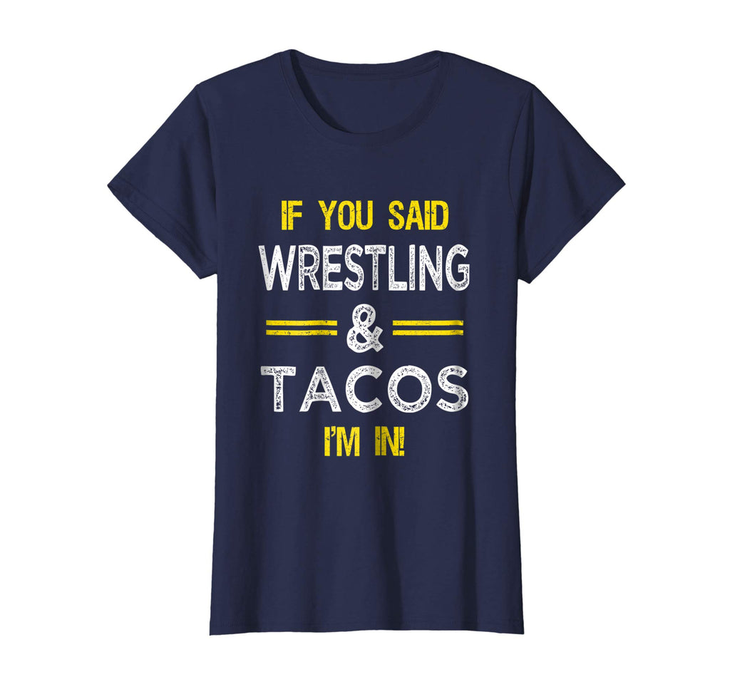 Funny Wrestling And Tacos Novelty T-Shirt Sports Gift