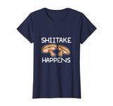 Shiitake Happens Funny Mushroom Chef T-Shirt