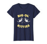 Big ol Kitties Shirt Funny Cat Lover T-Shirt