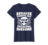 Because Pandas Are Freaking Awesome - Funny Panda Shirt