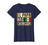 El Papa Mas Chingon - Funny Spanish Dad T-Shirt