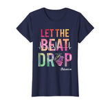 Let The Beat Drop Adenosine T-Shirt Funny Nurses Gift Shirt