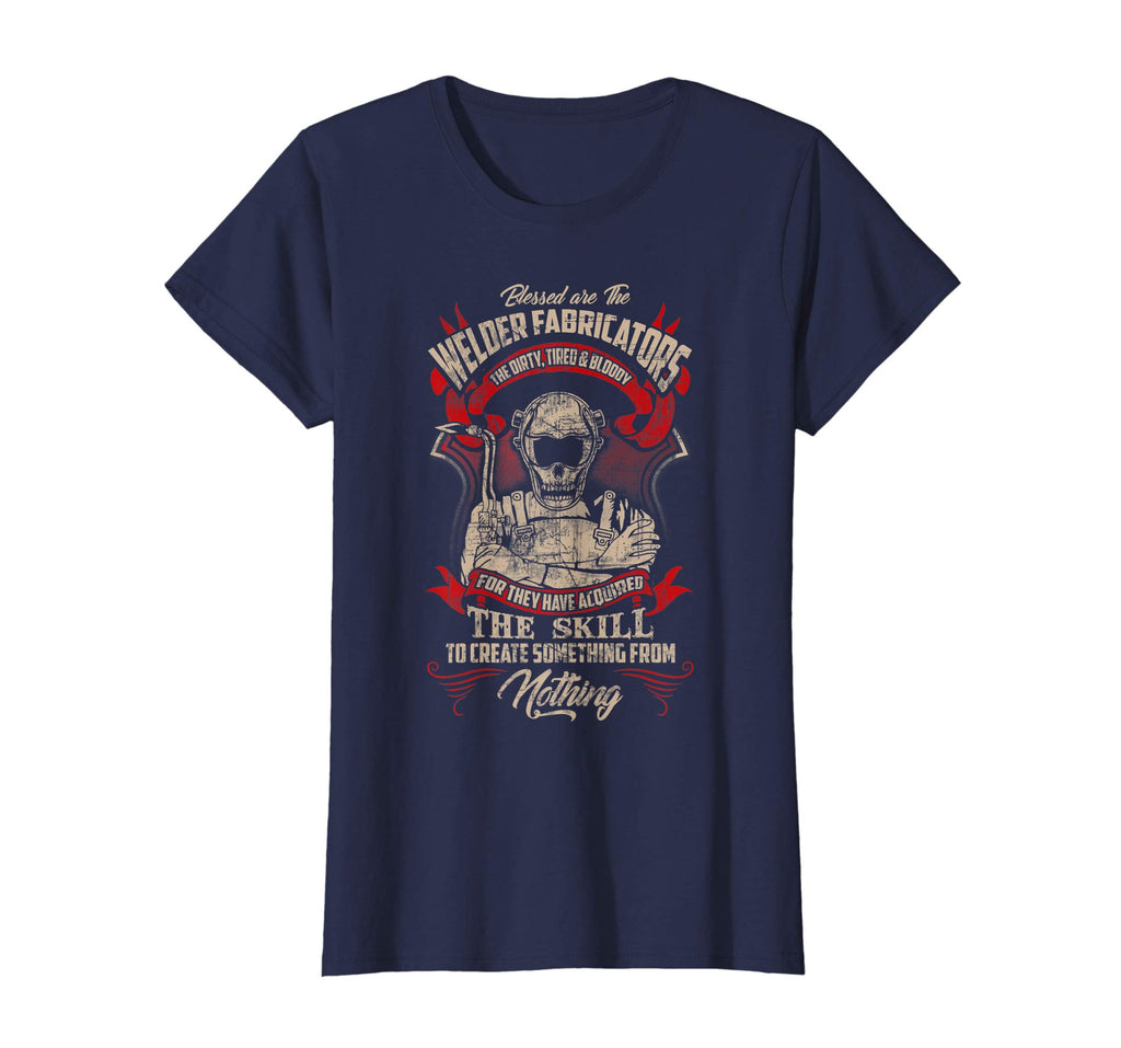WELDER FABRICATORS Funny Welders Welding T-Shirt