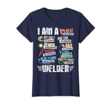 Welder T-Shirt I Am A Welder Tee Welding Funny Gift