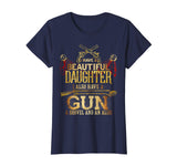&quot;I HAVE A DAUGHTER, A GUN, SHOVEL AND ALIBI&quot; Funny T-Shirt