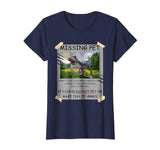 Missing Pet Funny Dinosaur T-Shirt For Men Women Kids