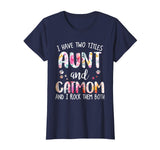 I HAVE TWO TITLES AUNT AND CAT MOM T-Shirt Funny Cat Lover