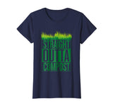 Straight Outta Compost Funny Mulch Composting T-Shirt