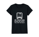 3D Printing TShirt - Funny 3D Printer Gift Birthday