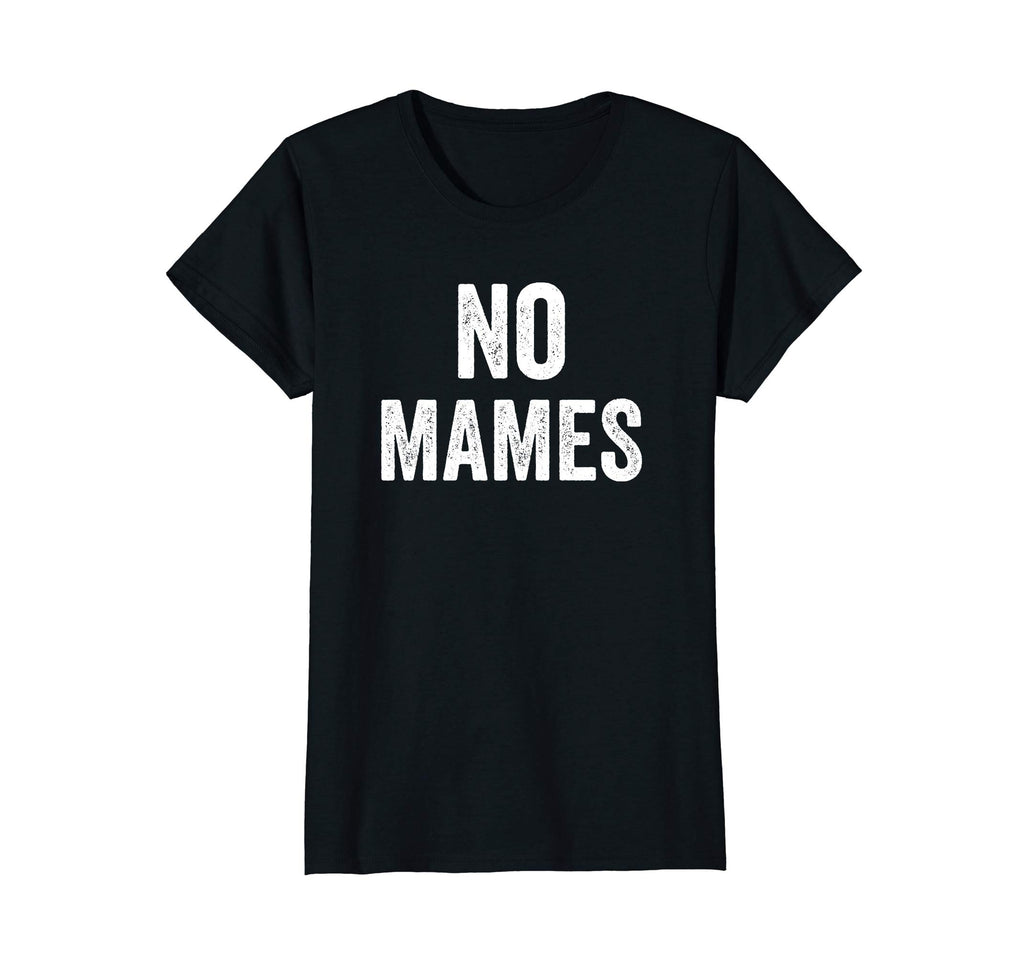 No Mames Funny Mexican T Shirt