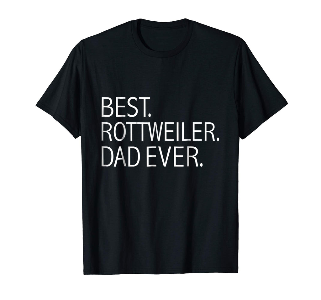 Best Rottweiler Dad Ever Funny T-shirt Dog Dad Owners