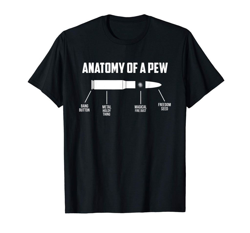 Anatomy of a Pew Funny shooter t-shirt (bullet parts)