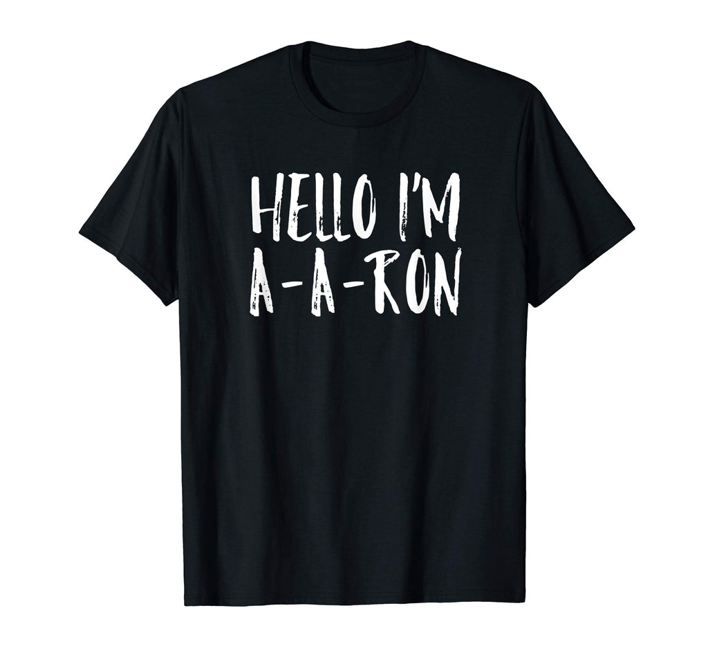 Funny Hello I'm A-A-RON - Viral Video Tshirt
