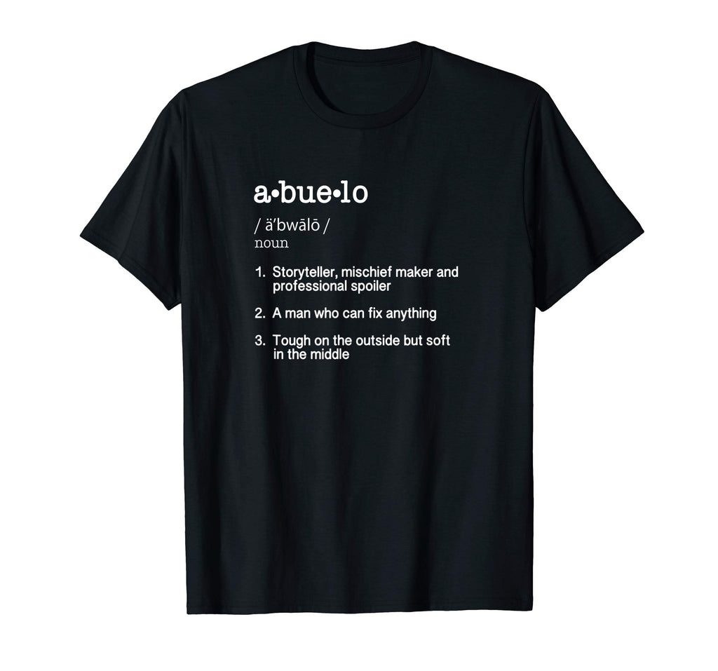 Abuelo Definition T Shirt - Funny Cool Present Gift Tee