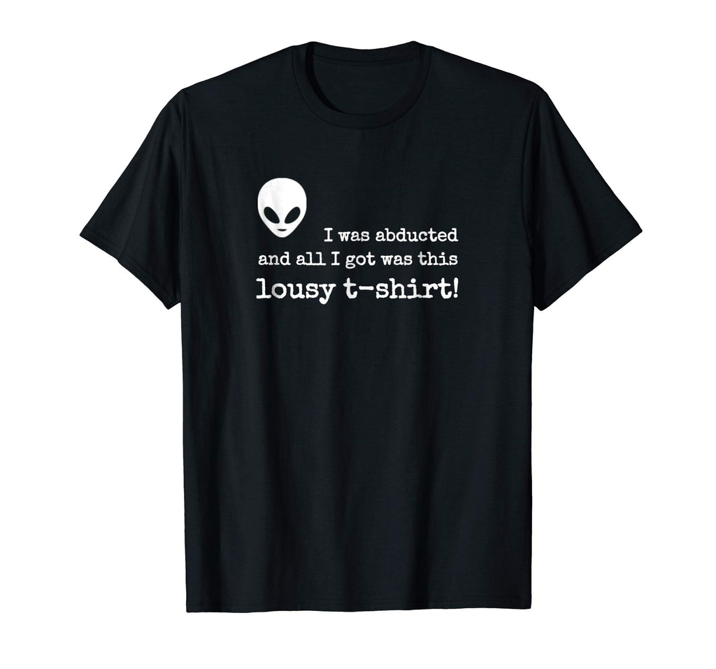 Alien Abduction Funny Sci Fi Novelty Souvenir T-Shirt