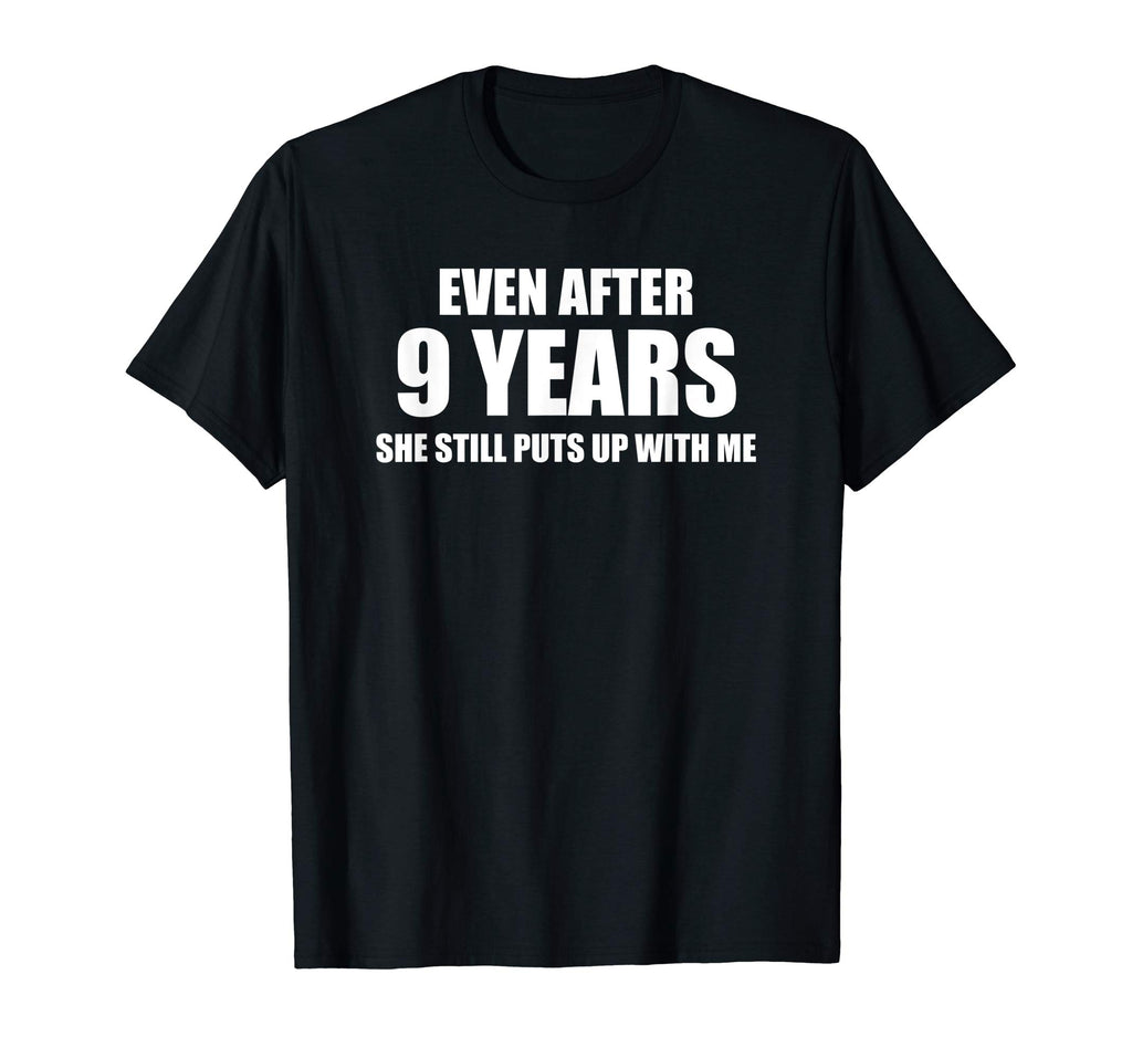9 Year Anniversary Shirt | Funny Relationship Gifts for Him