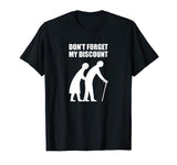 Senior Citizen Discount Elderly Old People Funny TShirt Gift
