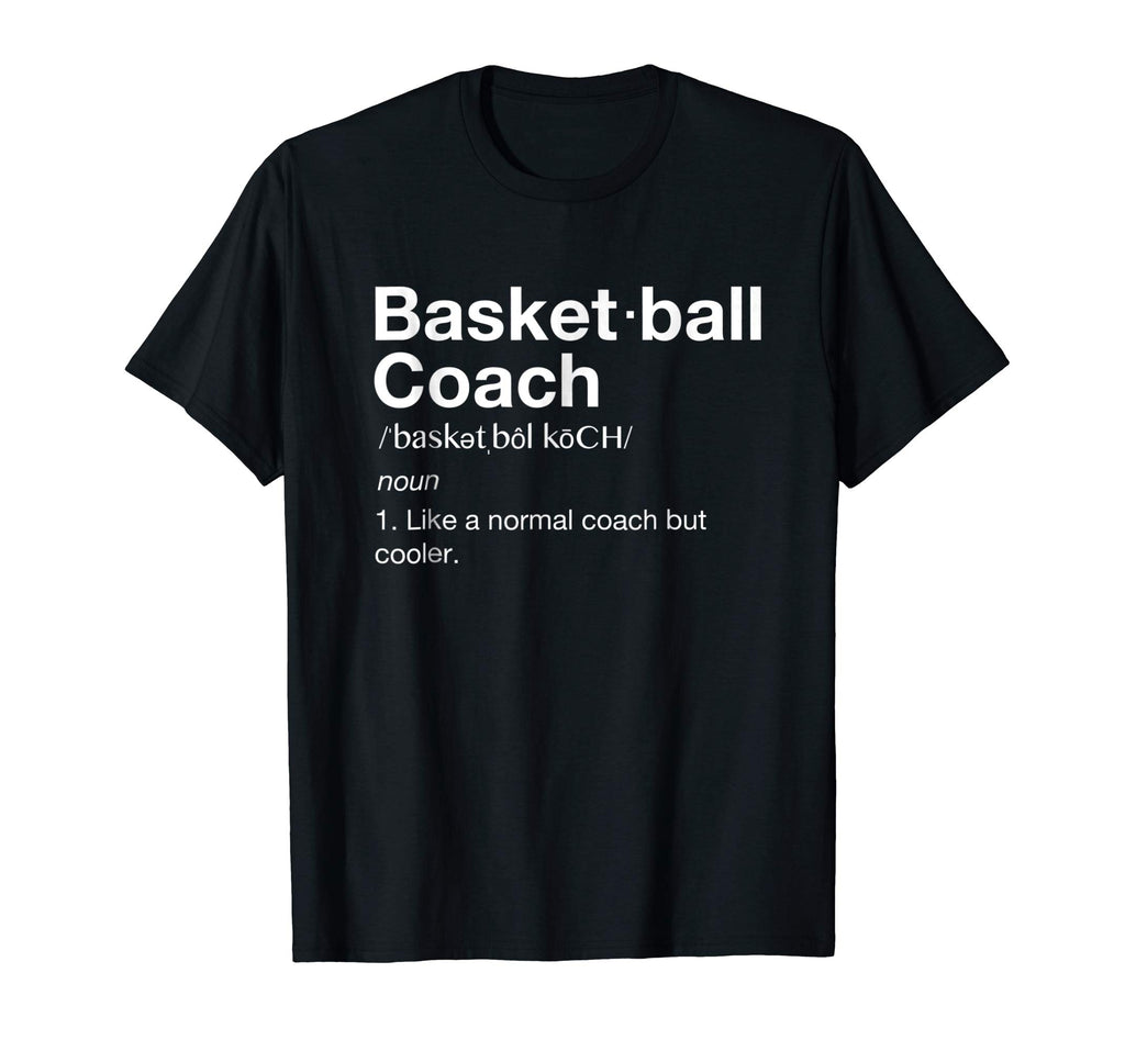 Basketball Coach TShirt Gift Funny Basketball Definition Tee
