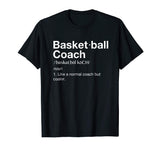 Basketball Coach TShirt Gift Funny Basketball Definition Tee