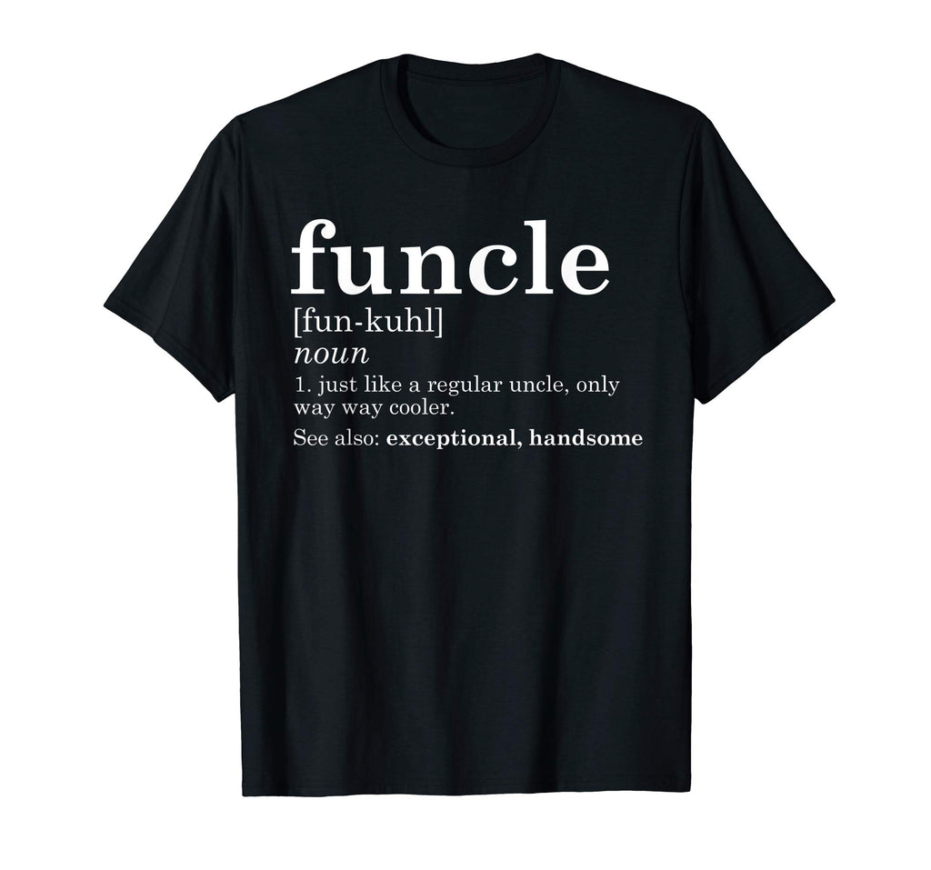 Mens Funcle T Shirt Funny Uncle Father's Dad Best Gift Gag Fun