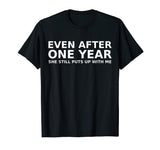 1 Year Anniversary Shirt Funny Relationship Gifts Mens Tee