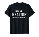 I'm A Realtor T-Shirt Funny Real Estate Agent Shirt Gift