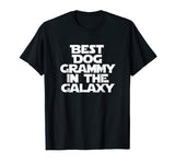 Best Dog Grammy In The Galaxy Funny Grandma Gift T Shirt