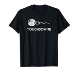 Touchdown! Funny Football Expectant Father Shirt