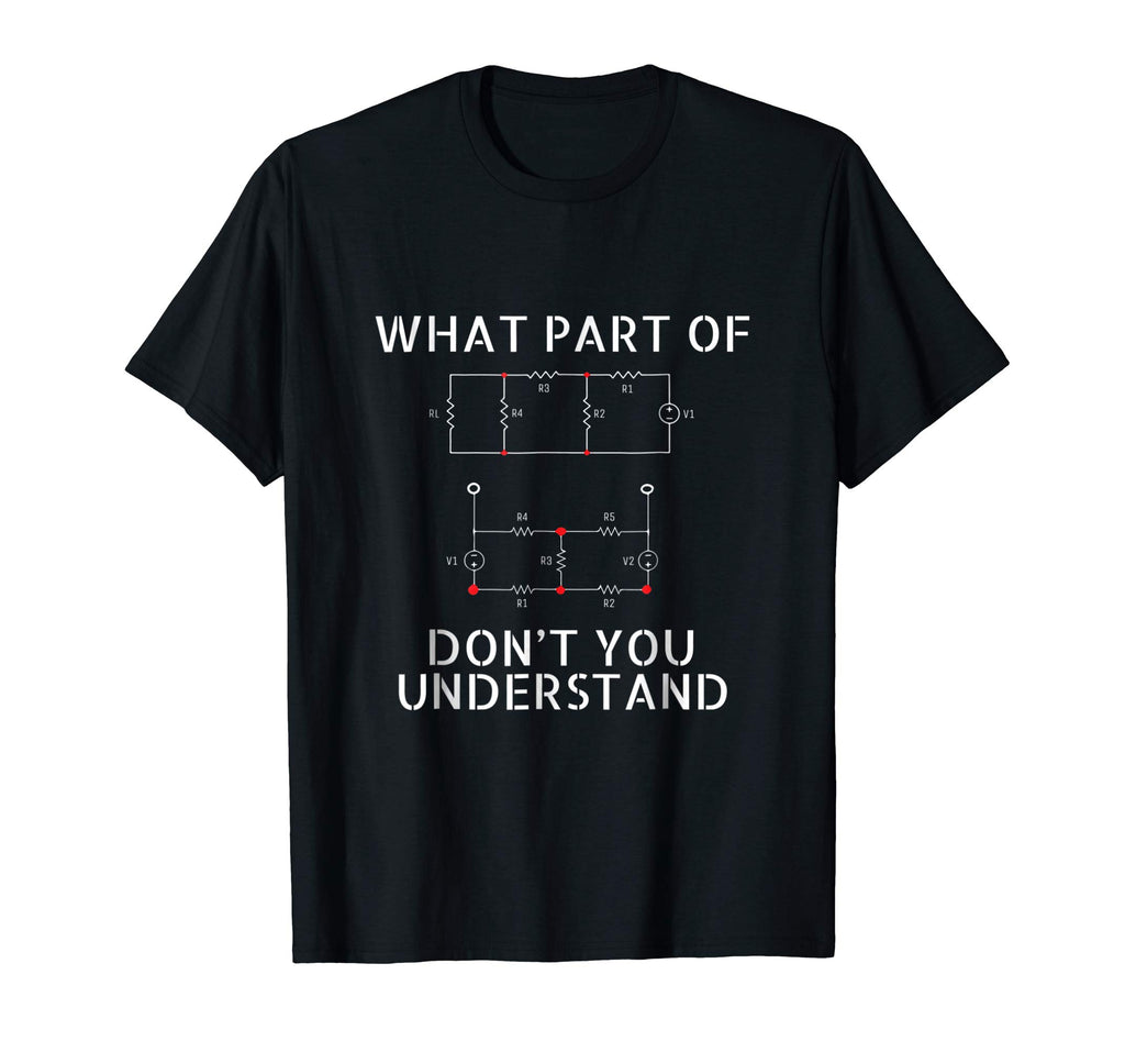 Electrical Engineer T-Shirt Gift Funny Engineering Sarcasm T
