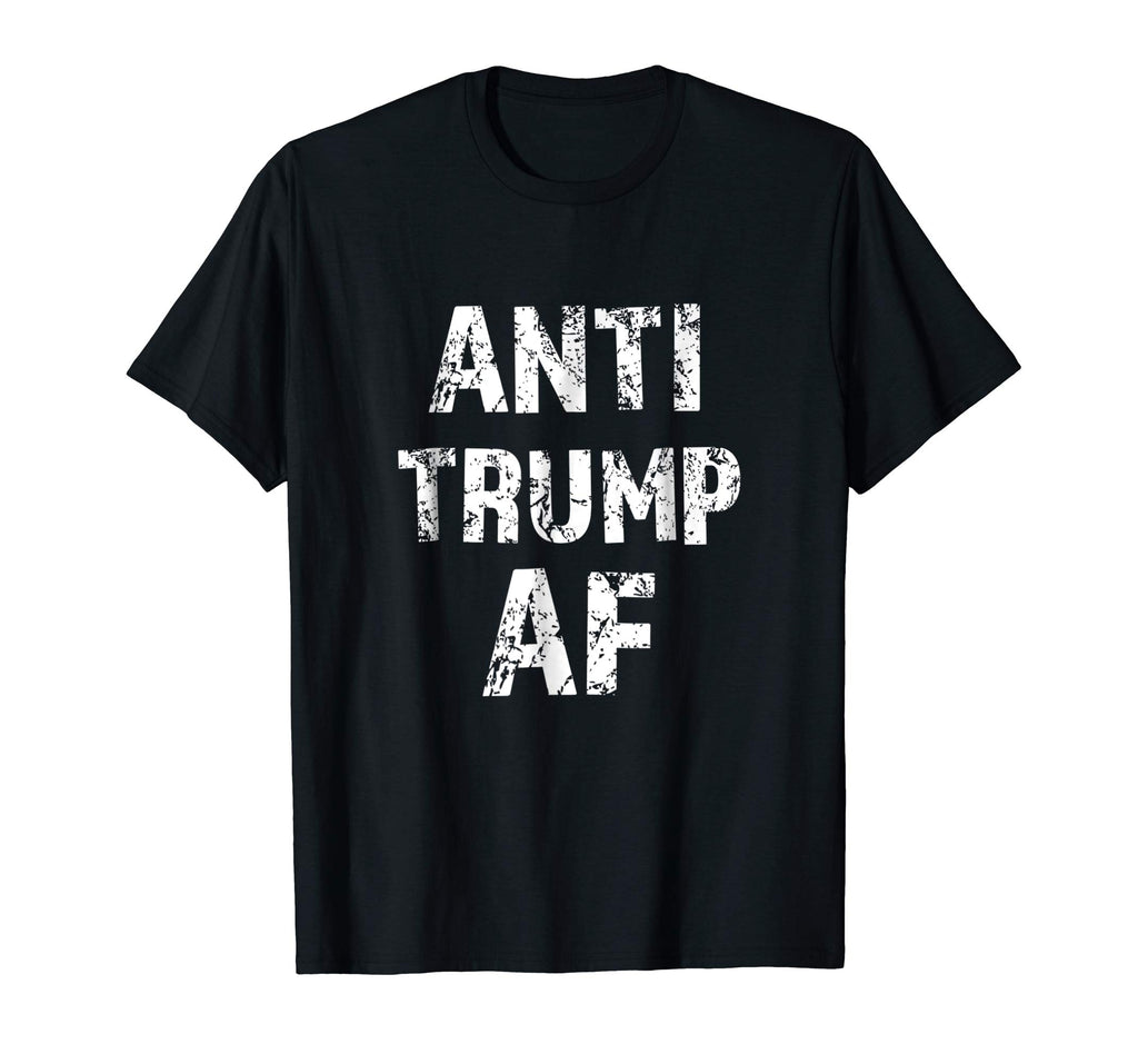 Anti Trump AF funny Impeach Him President T-shirt