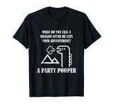 Funny DND Joke Party Pooper Shirt