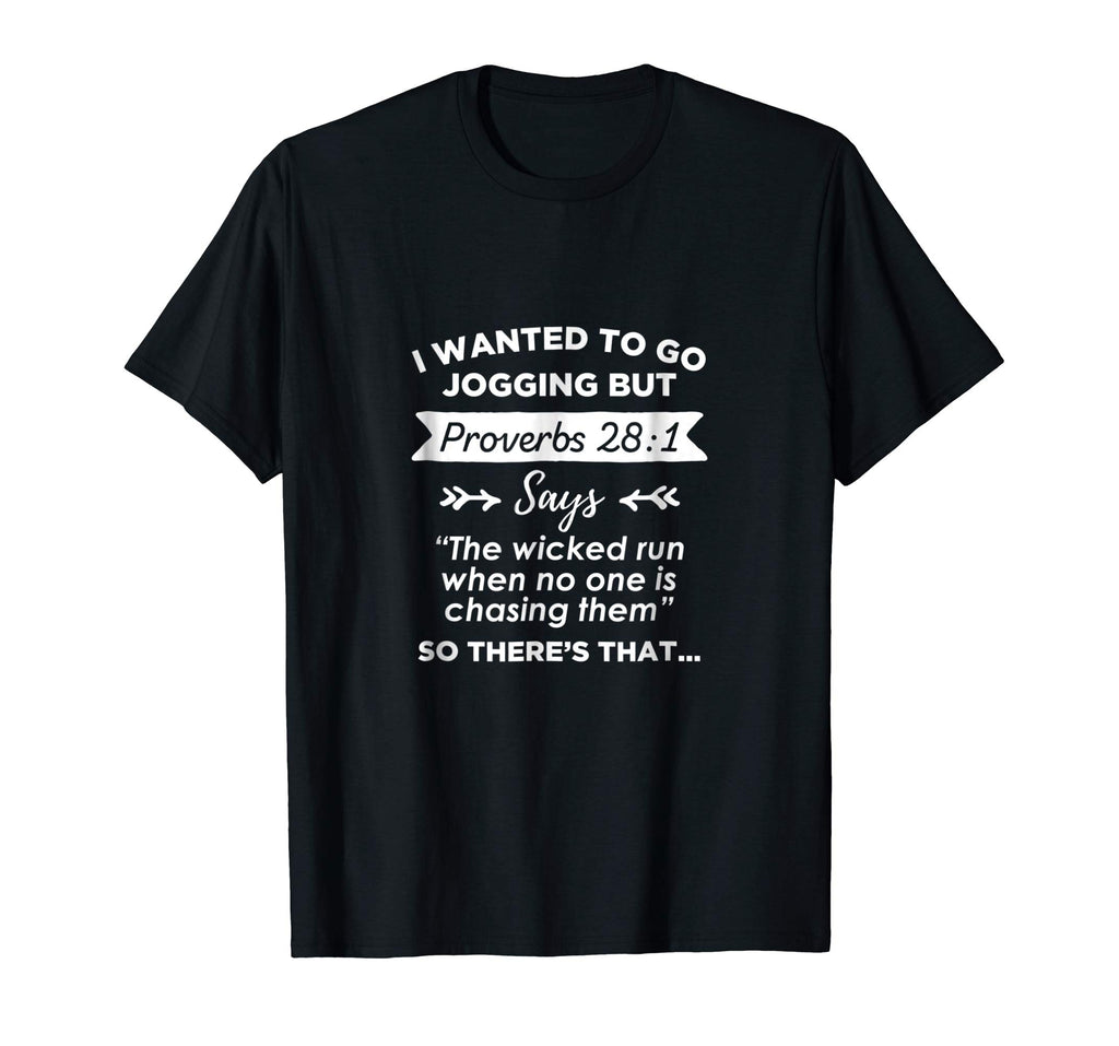 Funny Christian Running Workout Shirt Quote Proverbs 28:1