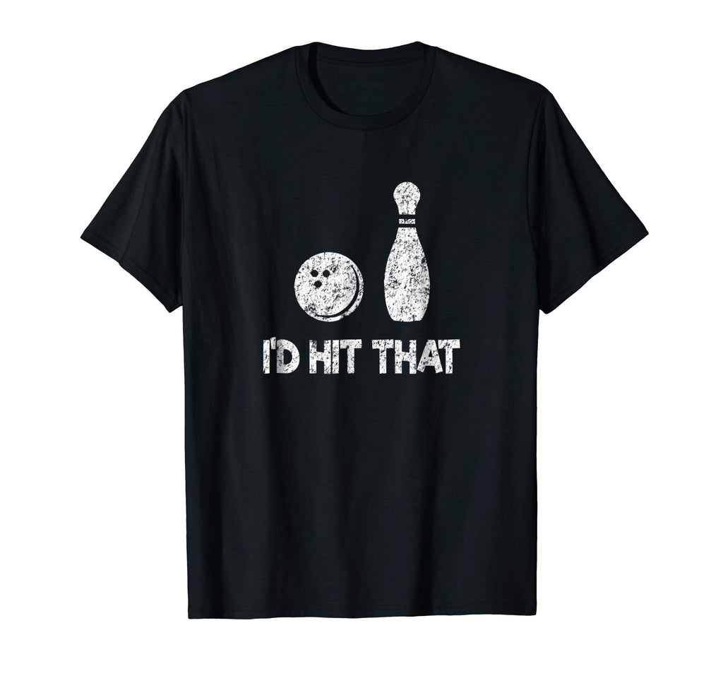 I'd Hit That Funny Bowling, Bowler Gift Distressed T-Shirt