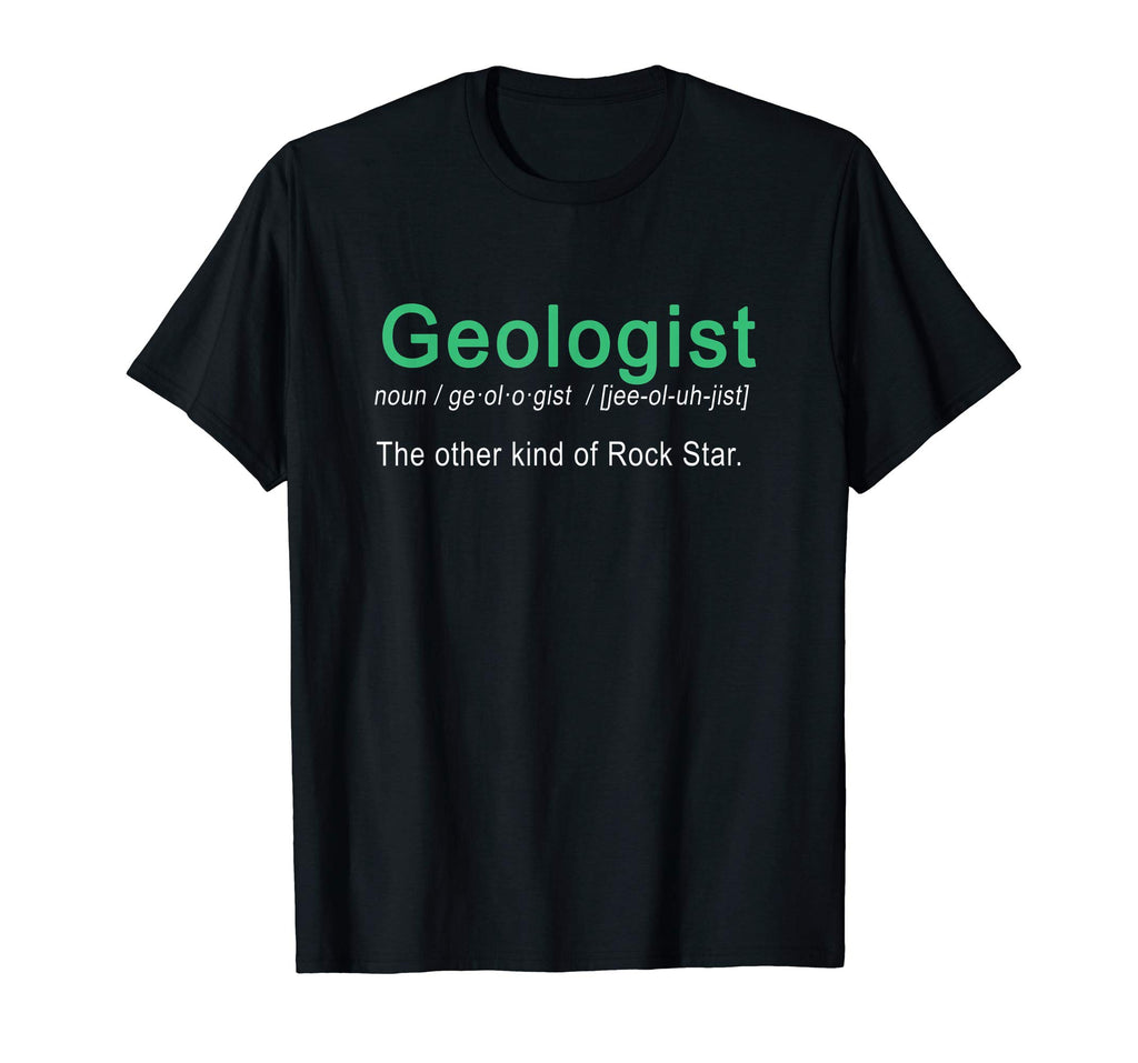 Best Hilarious Geologist Definition Funny Gift T-Shirt