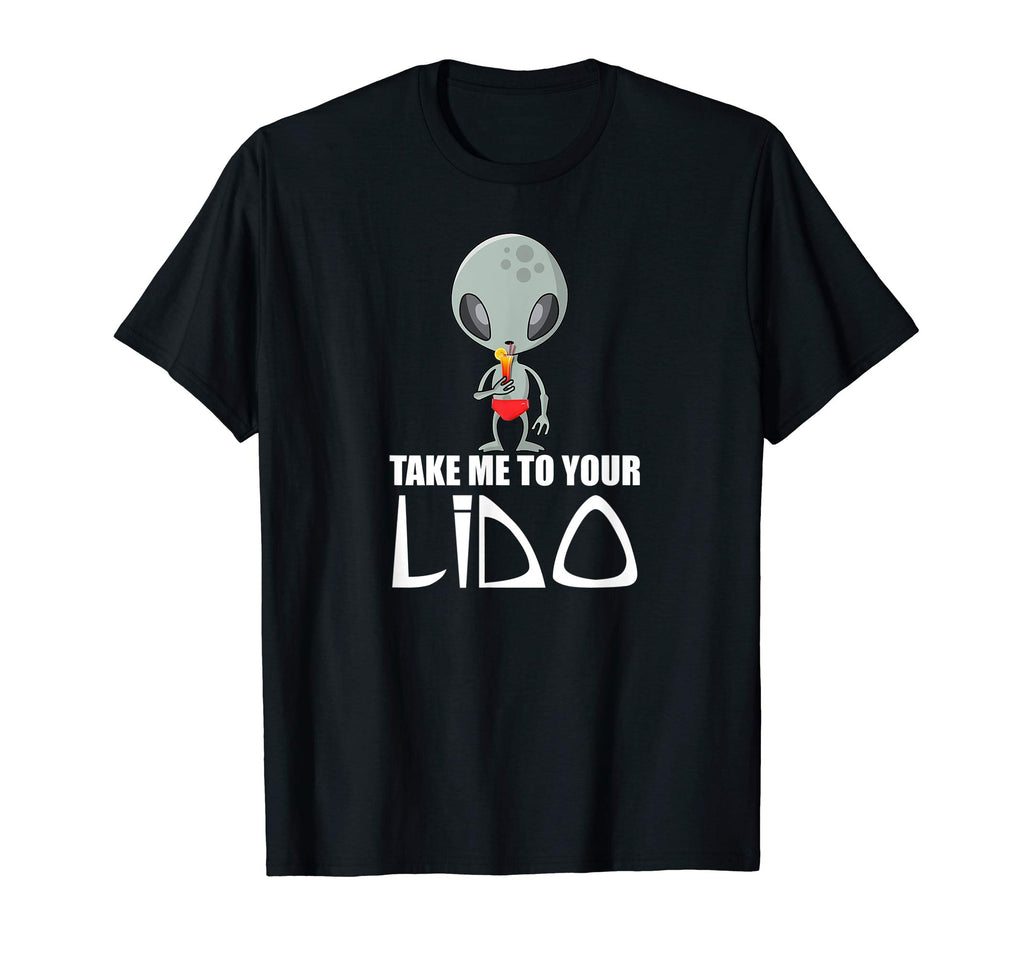 Funny Cruise Shirt - Take Me To Your Lido