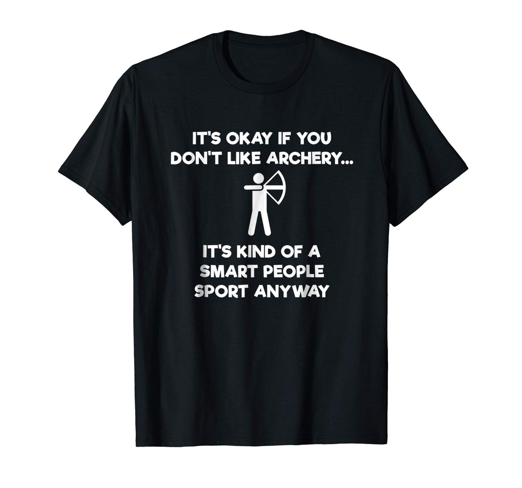 Archery T-shirt Gift - Funny Archery Smart People