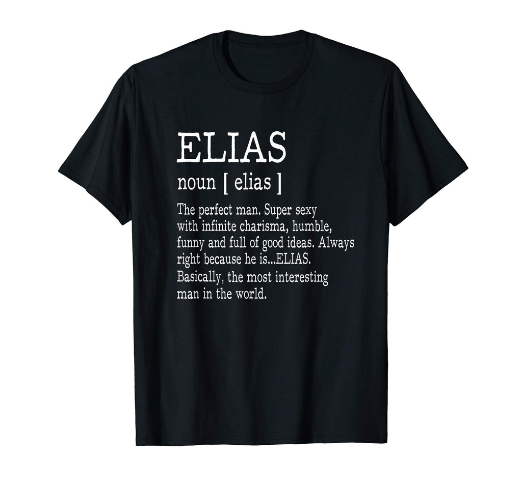 Adult Definition - First Name Elias Men T-Shirt Funny