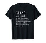 Adult Definition - First Name Elias Men T-Shirt Funny