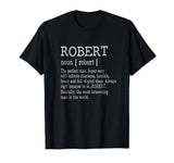 Adult Definition - First Name Robert Men T-Shirt Funny